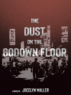 cover image of The Dust on the Godown Floor